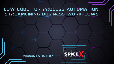 Low-Code for Process Automation: Streamlining Business Workflows